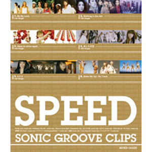 SPEED -SONIC GROOVE CLIPS-