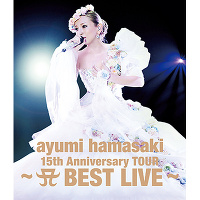 ayumi hamasaki 15th Anniversary TOUR ～A（ロゴ） BEST LIVE～ 【Blu-ray Disc】