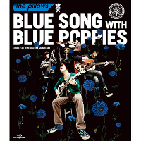 BLUE SONG WITH BLUE POPPIES 2009.2.21 at YEBISU The Garden HalliBlu-ray Discj