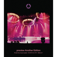 preview Another Edition Private Tour house of globe [X؃zCgVA^[ 1996.9.27[(Blu-ray)