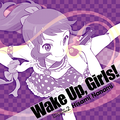 Wake Up, Girls！Character song series2 久海菜々美［CD］
