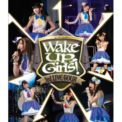 Wake Up, GirlsI 3rd LIVE TOURusǂ߂ˁIviBlu-rayj