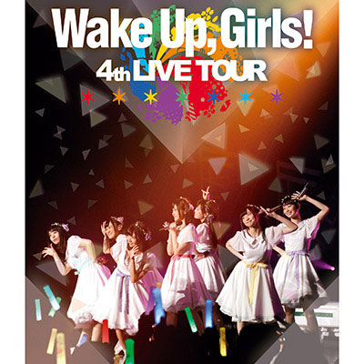 Wake Up, Girls! 4th LIVE TOUR「ごめんねばっかり言ってごめんね!」 Blu-ray