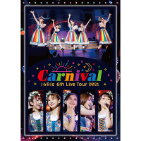 yʏՁziRis 6th Live Tour 2021 `Carnival`(Blu-ray)
