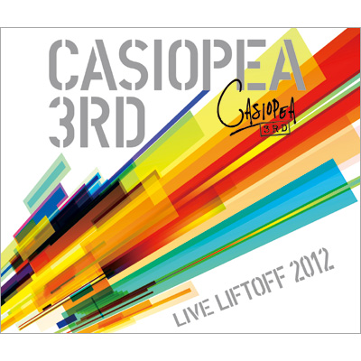 CASIOPEA 3rd LIFTOFF 2012 -LIVE CD-