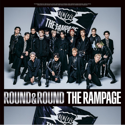 THE RAMPAGE from EXILE TRIBE：ROUND & ROUND(CD+DVD) CDアルバム+DVD