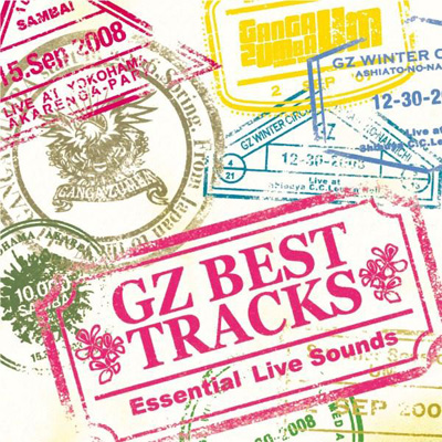 GZ BEST TRACKS～Essensial Live Sounds～