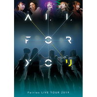 フェアリーズLIVE TOUR 2019-ALL FOR YOU-（DVD2枚組）