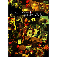 Do As Infinity LIVE YEAR 2004