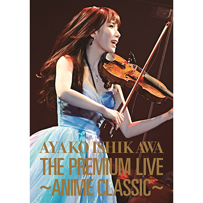 THE PREMIUM LIVE`ANIME CLASSIC`iDVDj