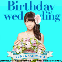 Birthday wedding【初回限定盤TYPE-C】