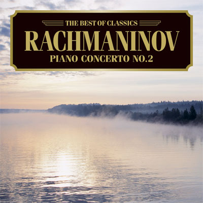 ラフマニノフ:ピアノ協奏曲第2番
