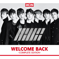 WELCOME BACK -COMPLETE EDITION-（CD+スマプラ）