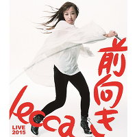 lecca LIVE 2015 前向き（Blu-ray Disc）