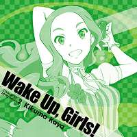 Wake Up, Girls！Character song series2 菊間夏夜［CD］