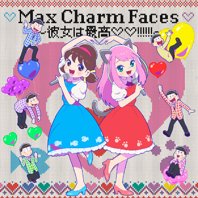 Max Charm Faces �`�ޏ��͍ō��i�������̃n�[�g�L���j�i�������̃n�[�g�L���j!!!!!!�`(CD)