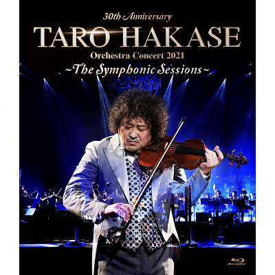 30th Anniversary TARO HAKASE Orchestra Concert 2021`The Symphonic Sessions`iBlu-ray j