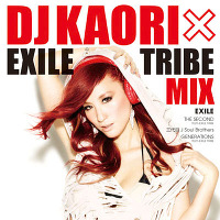 DJ KAORI ~ EXILE TRIBE MIX