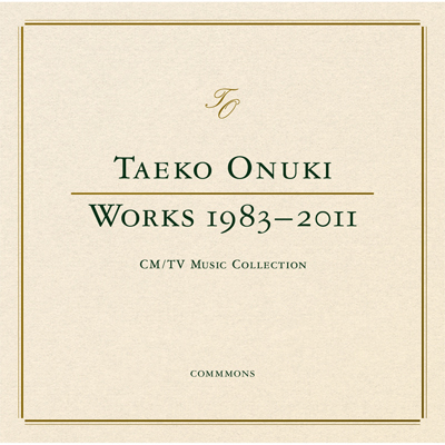 TAEKO ONUKI WORKS 1983-2011  CM / TV Music Collection(CD)