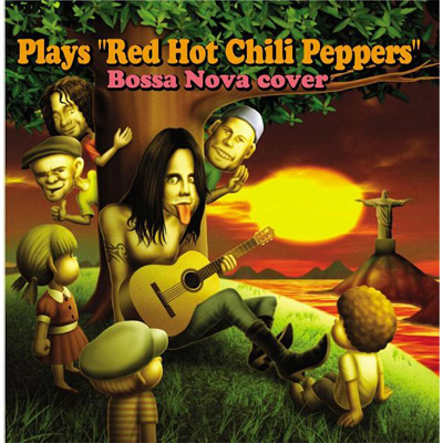 Plays gRed Hot Chili Peppersh Bossa Nova cover
