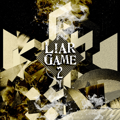 LIAR GAME2 `V[Y2 IWiTEhgbN`