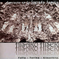 Concierto en la Sagrada Familia: Ginastera, Turina y Falla [spanish version]