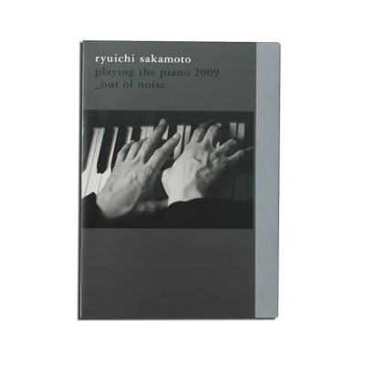 wryuichi sakamoto playing the piano 2009_out of noise@-tour book CDx