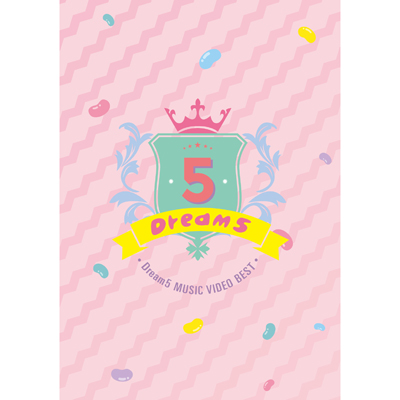 Dream5 Music Video BEST