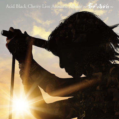 Acid Black Cherry Live Acoustic Album �`�N�����邩��`�iCD�j
