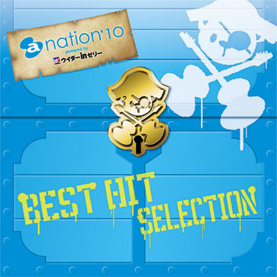 a-nation'10 BEST HIT SELECTION