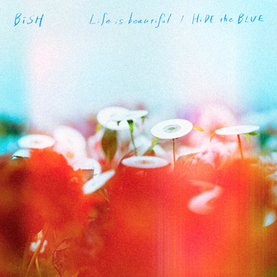 Life is beautiful / HiDE the BLUE（SG+DVD）