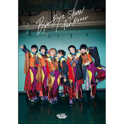 Bye-Bye Show for Never at TOKYO DOME�i2���gBlu-ray�j