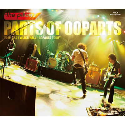PARTS OF OOPARTS（Blu-ray Disc）