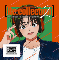 [Re:collection] HIT SONG cover series feat.voice actors 2 ~90's-00's EDITION~(CD)