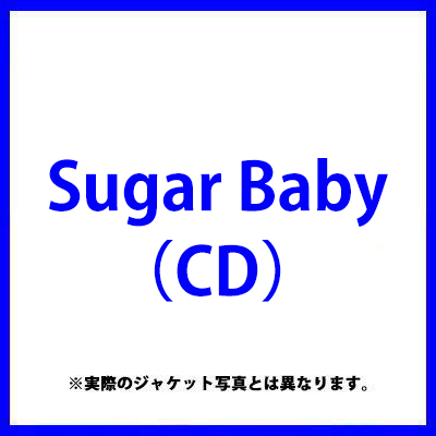 Sugar Baby（CD）