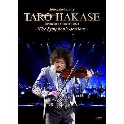 30th Anniversary TARO HAKASE Orchestra Concert 2021`The Symphonic Sessions`iDVDj