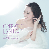 OPERATIC FANTASY～The 15th Anniversary Best Selection～