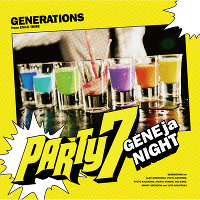 【限定盤】PARTY7 ～GENEjaNIGHT～(CD)