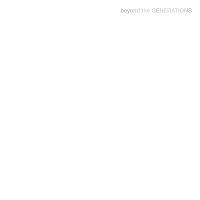 beyond the GENERATIONS(CD+Blu-ray)