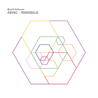 坂本龍一：ASYNC - REMODELS（2枚組アナログ） アルバムその他