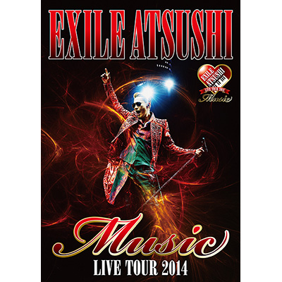 EXILE ATSUSHI LIVE TOUR 2014 ”Music”（ドキュメント映像収録）（Blu-ray）