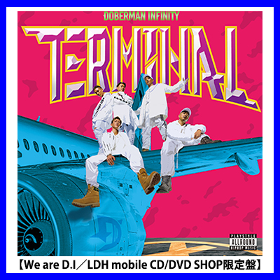 TERMINALyWe are D.I^LDH mobile CD/DVD SHOPՁziCD+DVD+tHgubNj