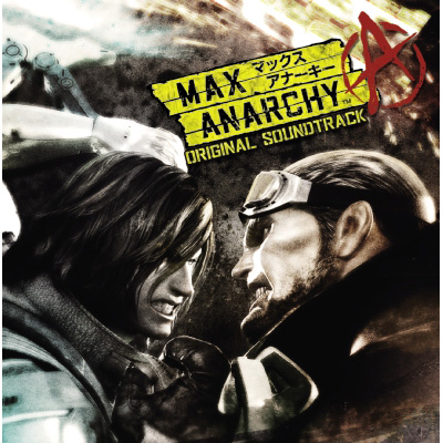 MAX ANARCHY ORIGINAL SOUNDTRACK