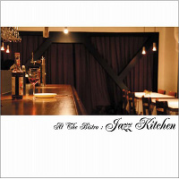 At The Bistro:Jazz Kitchen