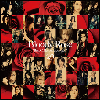 Bloody Rose gBest Collection 2007`2011h