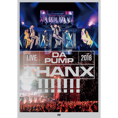 【通常盤】LIVE　DA　PUMP　2018　THANX!!!!!!!　at　東京国際フォーラム　ホールA＜DVD2枚組（スマプラ対応）＞