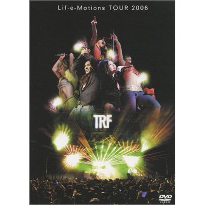 TRF Lif-e-Motions Tour 2006