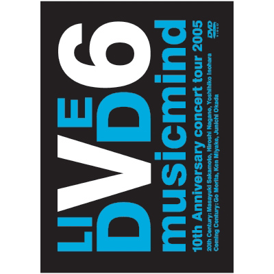10th Anniversary CONCERT TOUR 2005 �gmusicmind�h