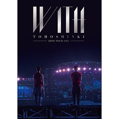 東方神起 LIVE TOUR 2015 WITH 【DVD2枚組】