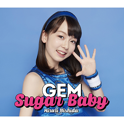 Sugar Baby（CD）【西田ひらりver.】